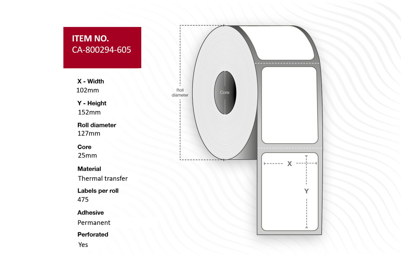 Capture - CA-800294-605 - Capture étiquette 102 x 152mm, Core 25mm,  Thermal Transfer, Uncoated,  Permanent, Perforated, 475 labels per roll, 12 rolls per box